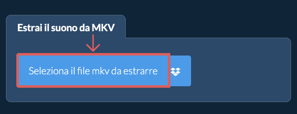 Estrai il suono da mkv