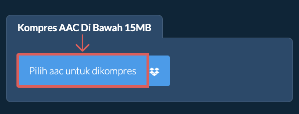 Kompres aac Di Bawah 15MB
