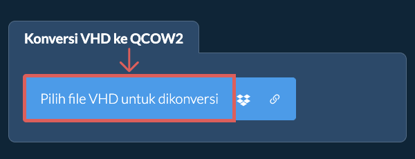 Konversi VHD ke QCOW2