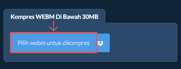 Kompres webm Di Bawah 30MB