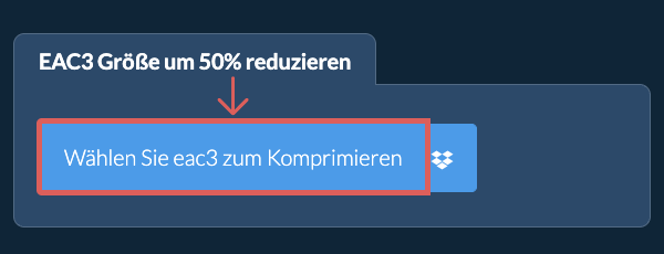 eac3 Größe um 50% reduzieren