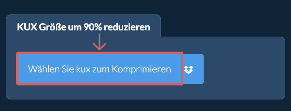 kux Größe um 90% reduzieren