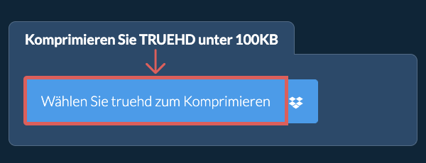 Komprimieren Sie truehd unter 100KB