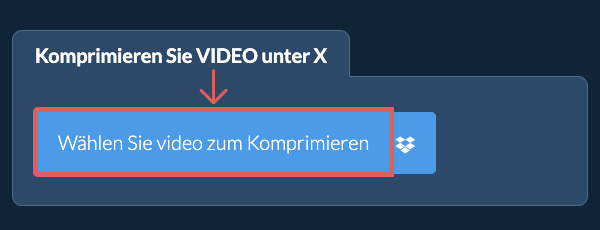 Komprimieren Sie video unter X