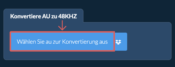 Wählen Sie au zur Konvertierung aus