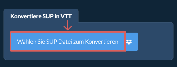 Konvertiere SUP in VTT