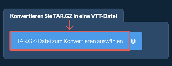 Konvertieren Sie TAR.GZ in eine VTT-Datei