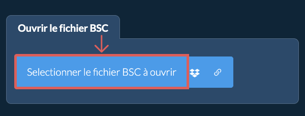 Ouvrir le fichier BSC
