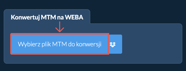 Konwertuj MTM na WEBA