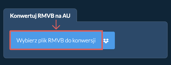 Konwertuj RMVB na AU