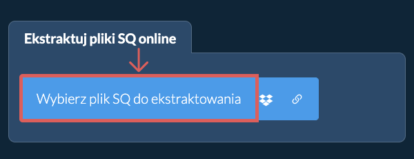 Ekstraktuj pliki SQ online