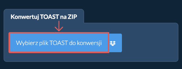 Konwertuj TOAST na ZIP