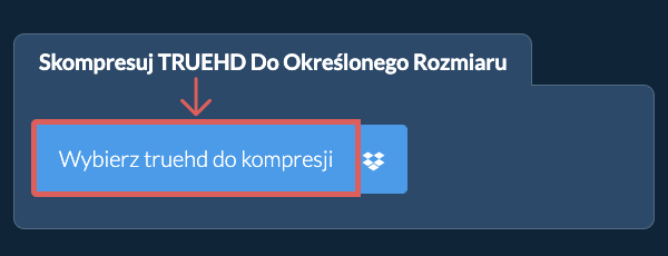 Skompresuj truehd Poniżej określonego rozmiaru