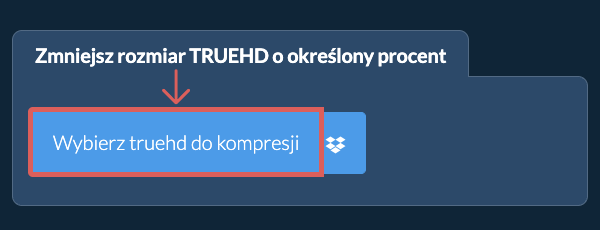 Zmniejsz rozmiar truehd o określony procent