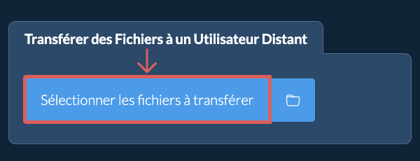 Transférer des Fichiers à un Utilisateur Distant