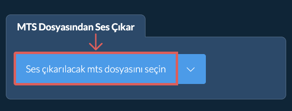 mts Dosyasından Ses Çıkar