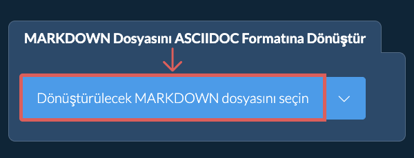 MARKDOWN Dosyasını ASCIIDOC Formatına Dönüştür