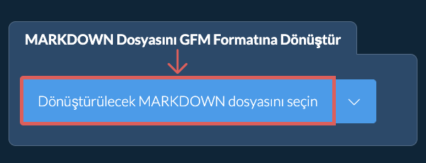 MARKDOWN Dosyasını GFM Formatına Dönüştür