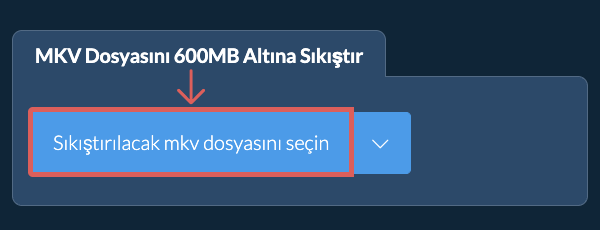 mkv Dosyasını 600MB Altına Sıkıştır
