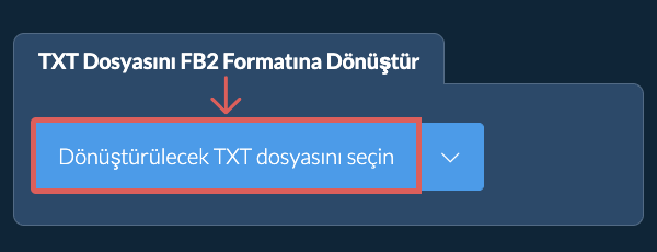 TXT Dosyasını FB2 Formatına Dönüştür