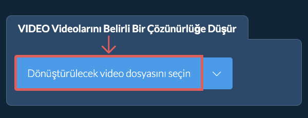 video Dosyasının Çözünürlüğünü belirli bir çözünürlük Değerine Düşür