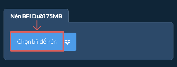 Nén bfi Dưới 75MB