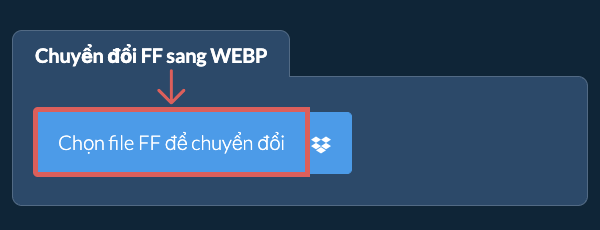 Chuyển đổi FF sang WEBP