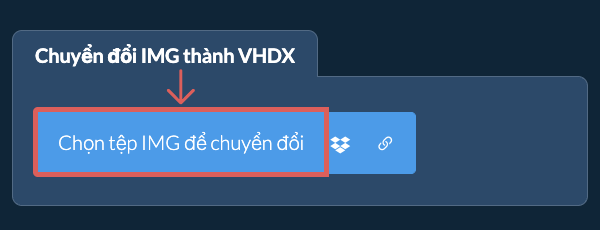 Chuyển đổi IMG thành VHDX