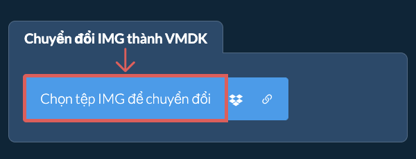 Chuyển đổi IMG thành VMDK