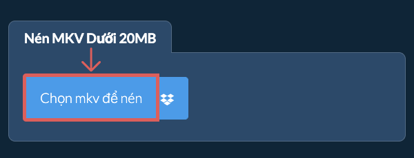Nén mkv Dưới 20MB