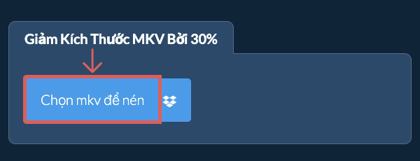 Giảm Kích Thước mkv Bởi 30%