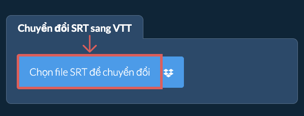 Chuyển đổi SRT sang VTT
