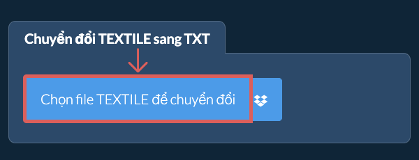 Chuyển đổi TEXTILE sang TXT