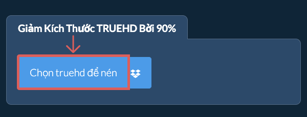 Giảm Kích Thước truehd Bởi 90%