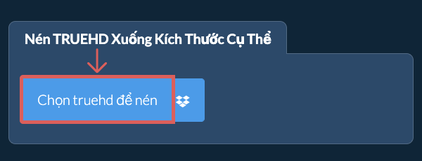 Nén truehd Dưới kích thước cụ thể