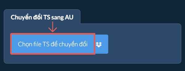 Chuyển đổi TS sang AU