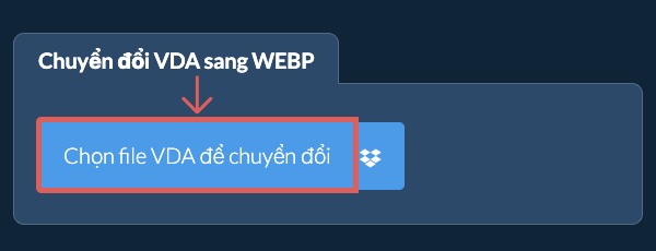 Chuyển đổi VDA sang WEBP
