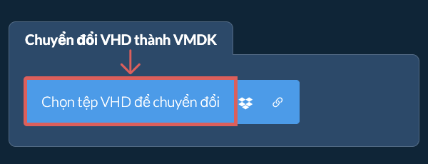 Chuyển đổi VHD thành VMDK