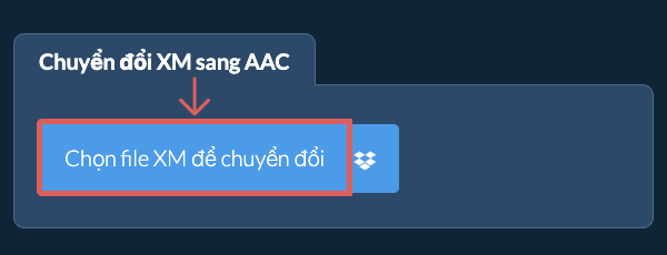 Chuyển đổi XM sang AAC