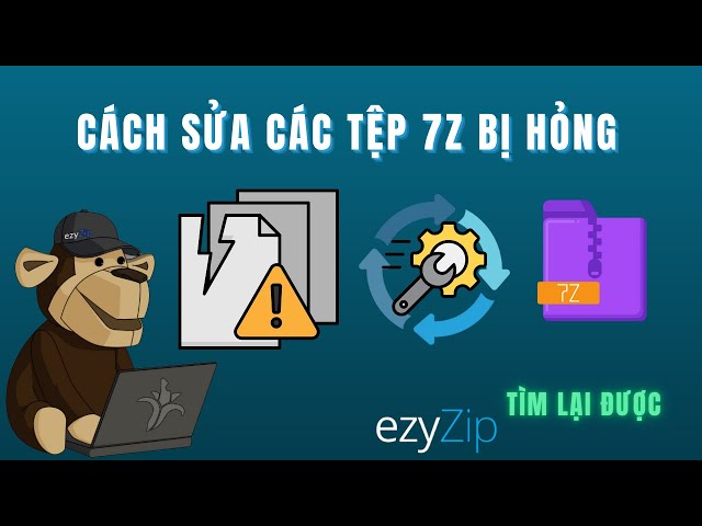 Cách Sửa Tệp 7Z Bị Hỏng Trực Tuyến Miễn Phí