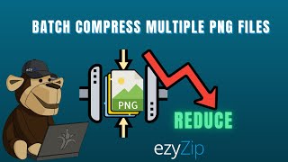 Reduce PNG Size | Minify Unlimited PNG Files Online! - ezyZip