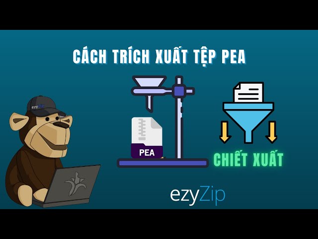 Cách Trích Xuất Tập Tin PEA Trực Tuyến Miễn Phí │ Không Cần Cài Đặt Phần Mềm
