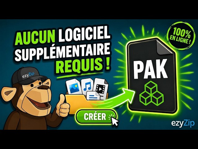 Comment Créer des Fichiers PAK