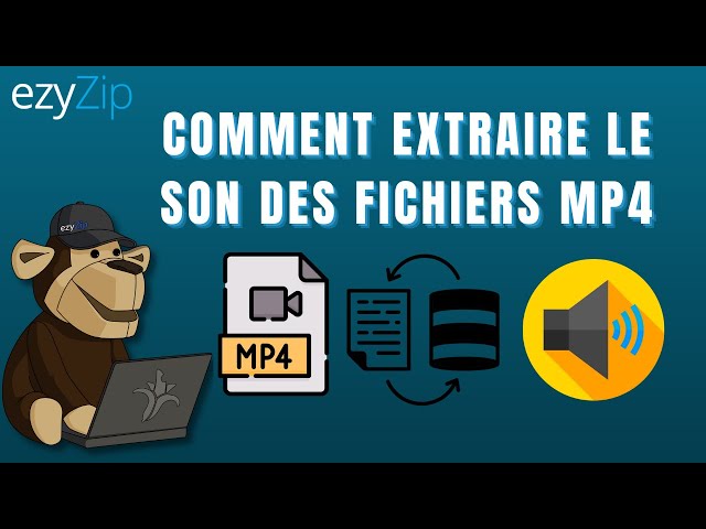Extraire le son d'une vidéo MP4 (Guide simple)