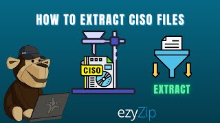 Extract CISO Files Online (No Upload - 100% Private) - ezyZip