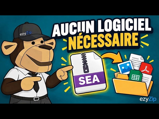Comment extraire des fichiers SEA