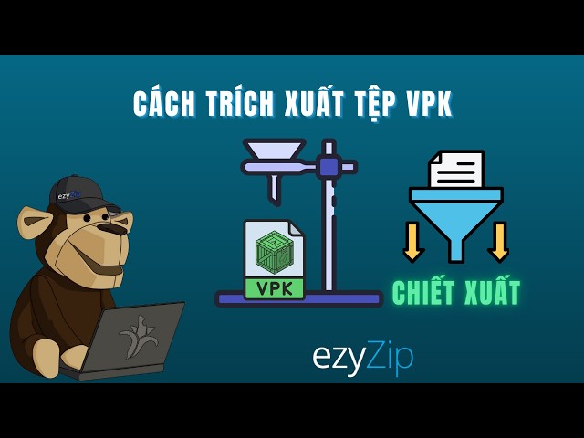 Cách Giải Nén Tệp VPK Trực Tuyến Miễn Phí
