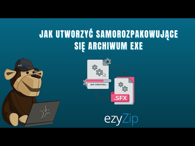 Jak Utworzyć Samorozpakowujące Się Archiwum EXE Za Darmo